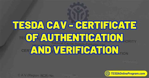 tesda verification 2023|How to Get a Certificate of Authentication and Verification (CAV).